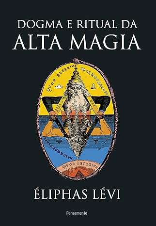 Dogma e Ritual da Alta Magia